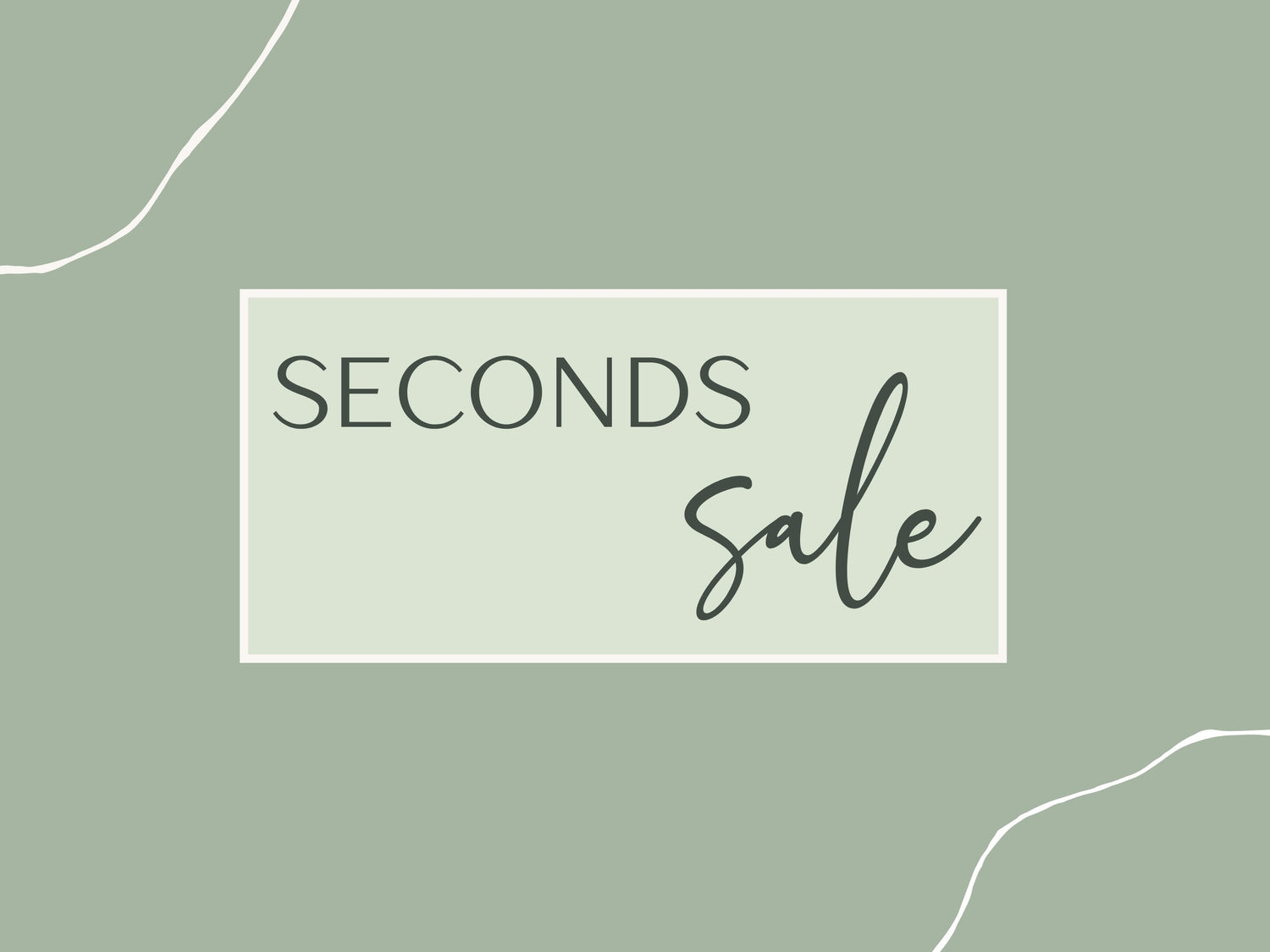 Seconds Sale ✨